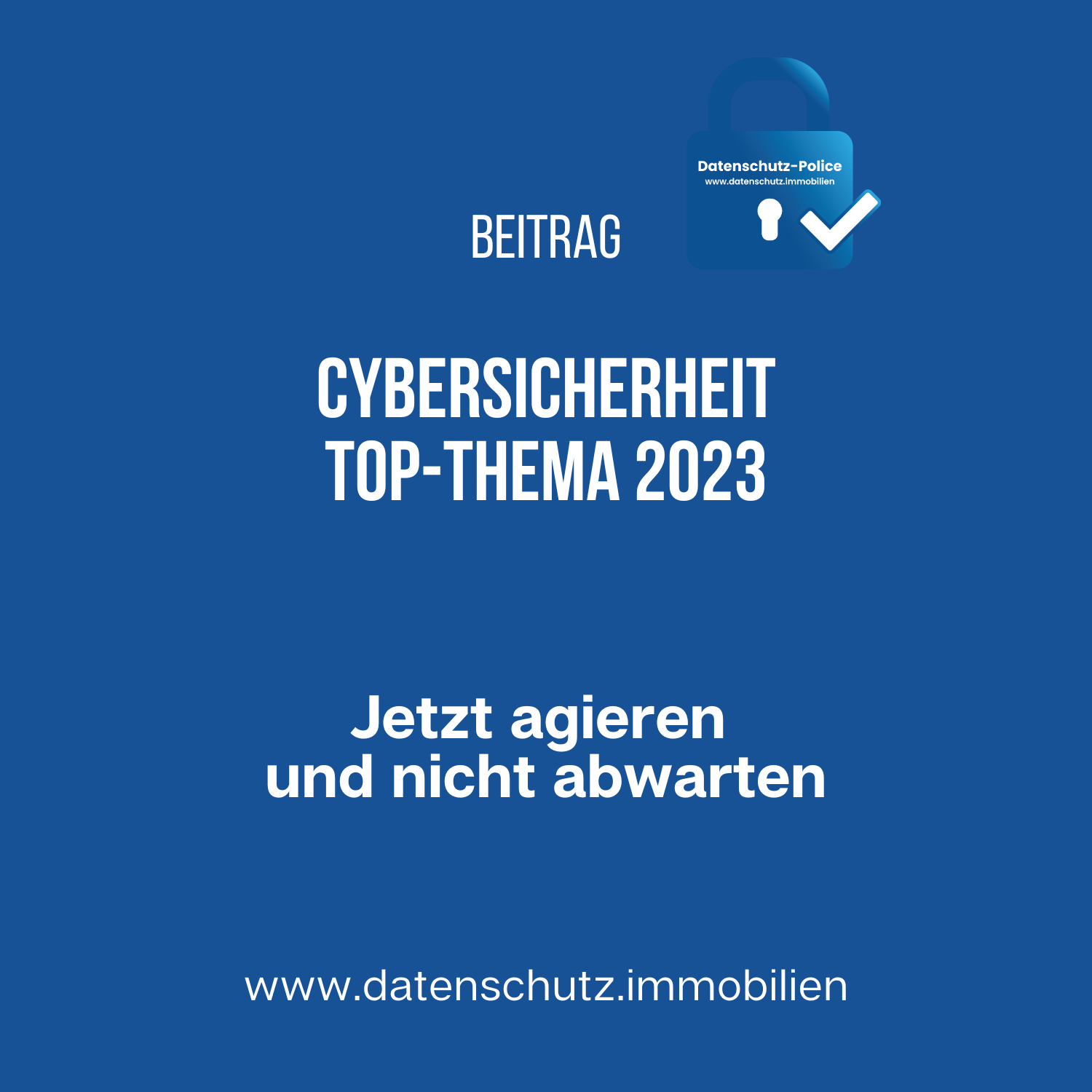 Cybersicherheit Top-Thema 2023
