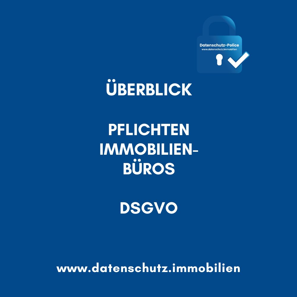 Pflichten Immobilienbüros DSGVO