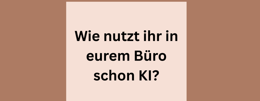 Umfrage zur Nutzung von KI