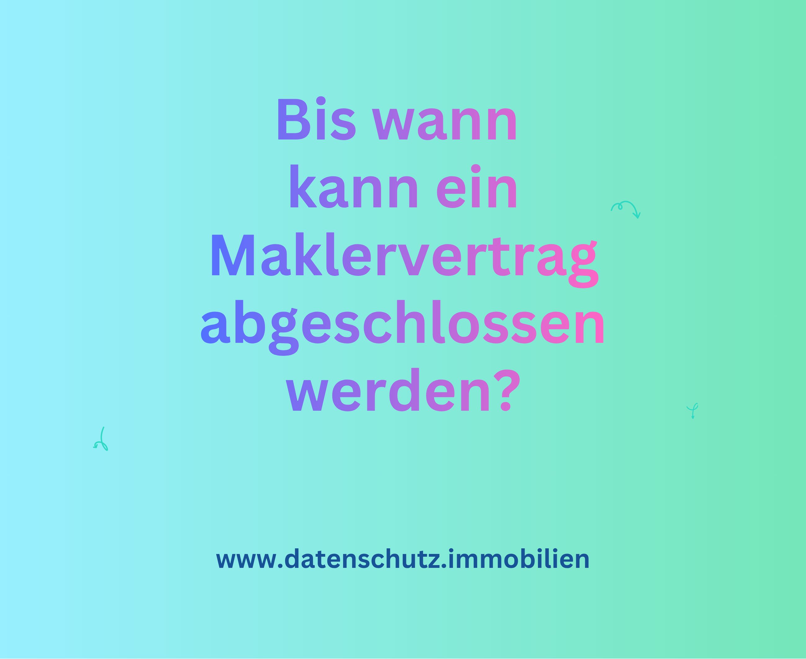 Sprechstunde: Vertragspaket zum Thema Interessentenliste und spätester Zeitpunkt zum Abschluss eines Maklervertrages